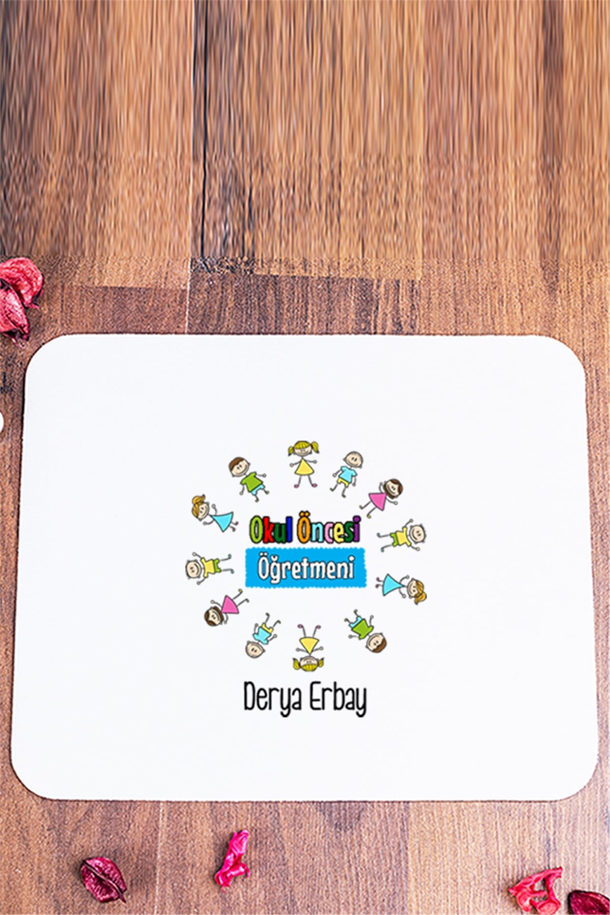 Okul Öncesi Öğretmeni Mouse Pad