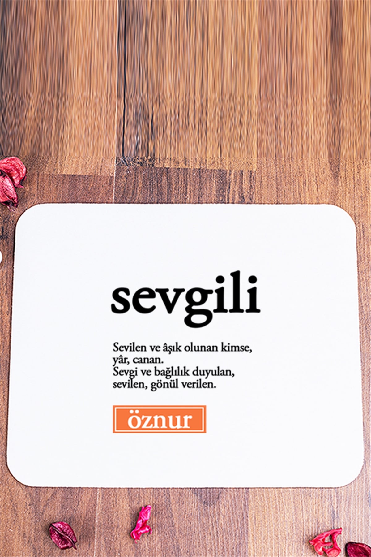 Sevgili Kelime Anlamı Mouse Pad