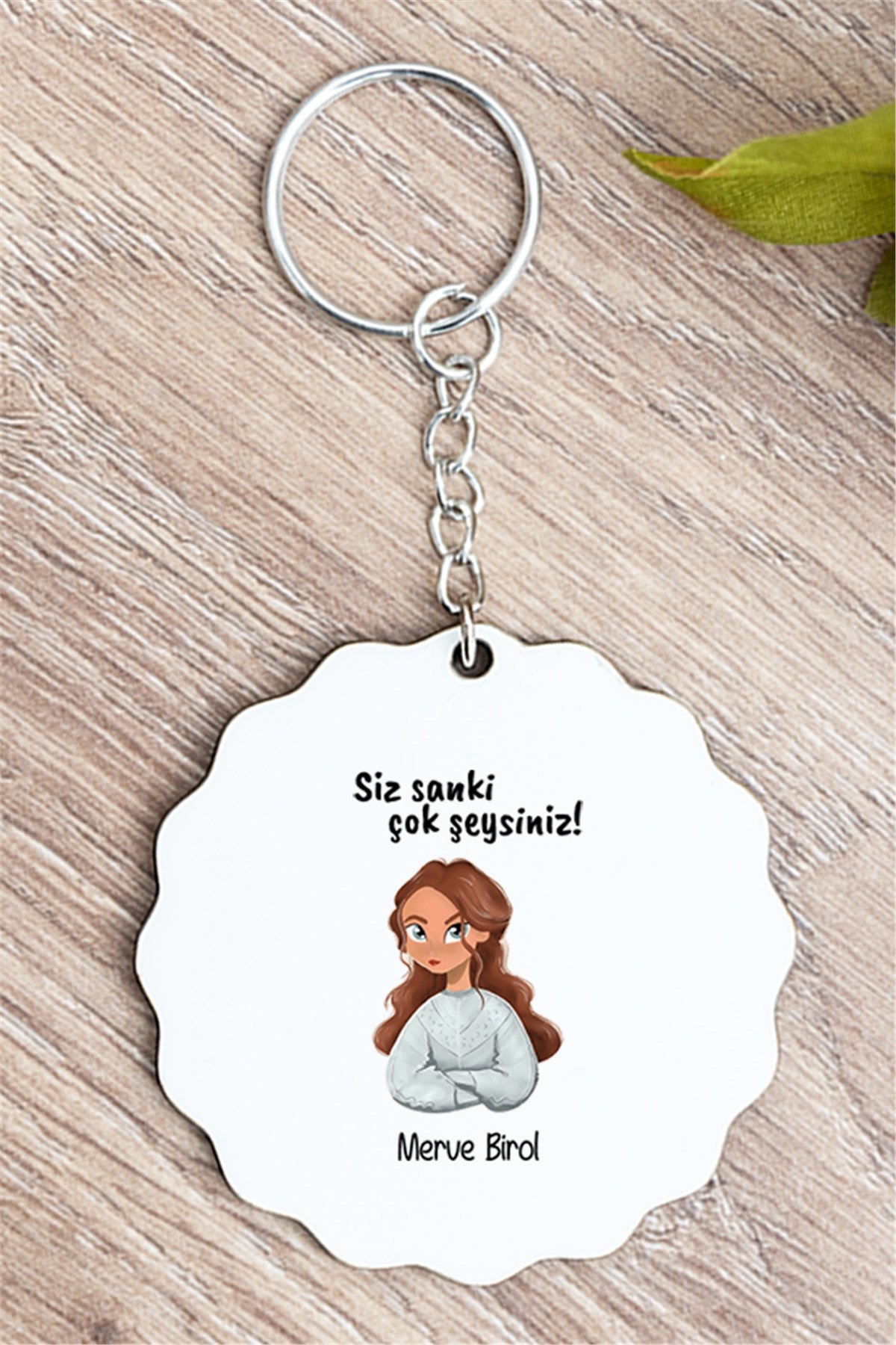 Siz Sanki Çok Şeysiniz Anahtarlık