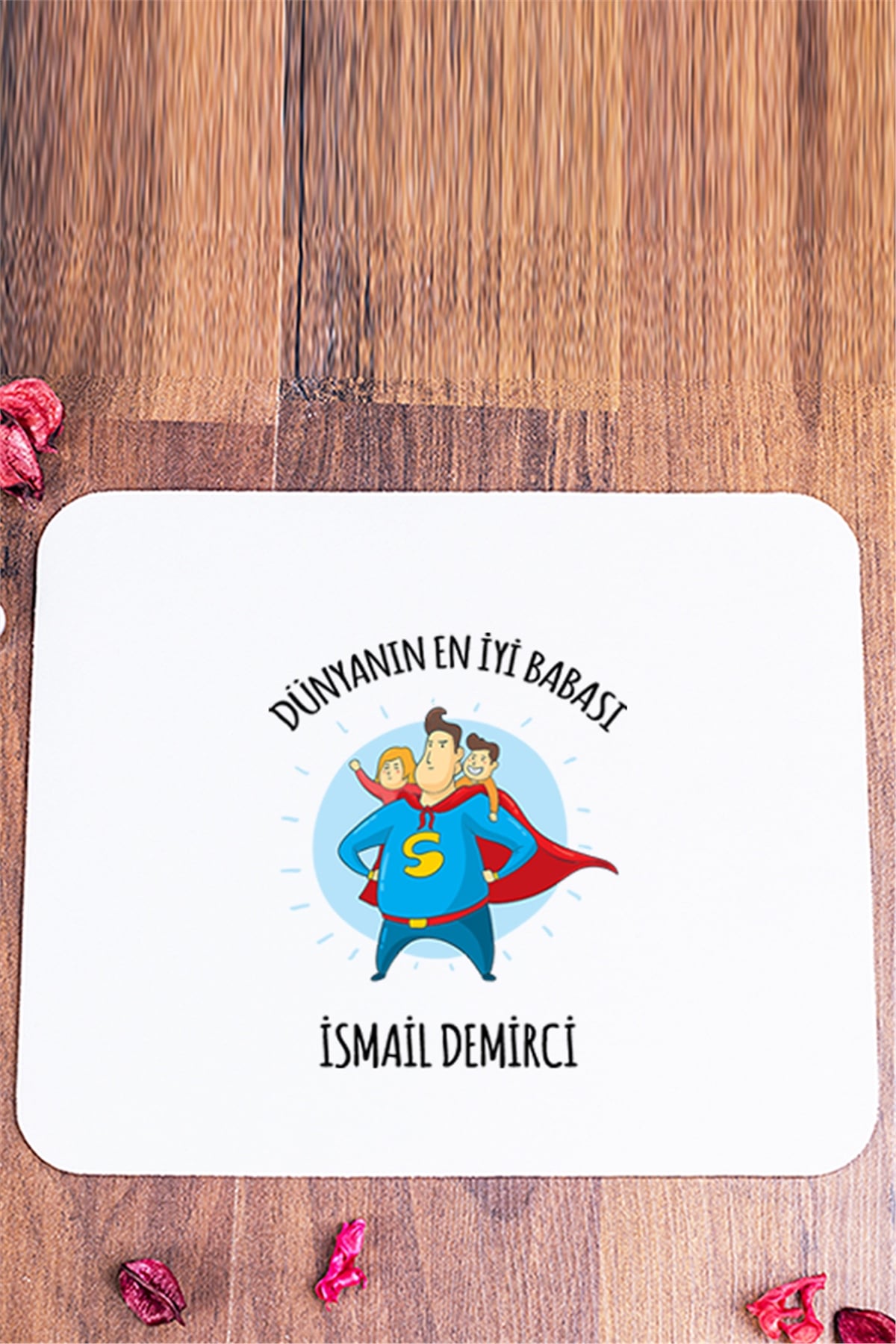 Süper Baba Tasarım Mouse Pad