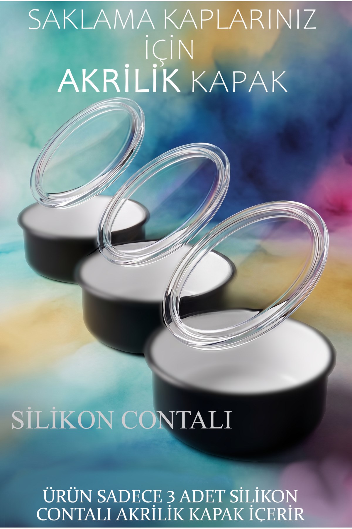 14 Cm 16 Cm 18 Cm 3 Lü Akrilik Silikon Contalı Saklama Kabı Kapağı
