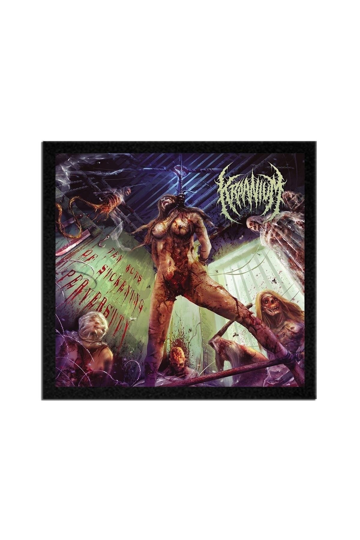 Kraanium Ten Acts Of Sickening Perversity Albüm Arma Peç Patch Yama