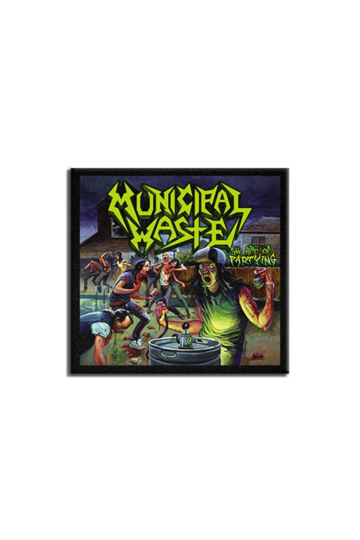 Municipal Waste The Art Of Partying Albüm Arma Peç Patch Yama