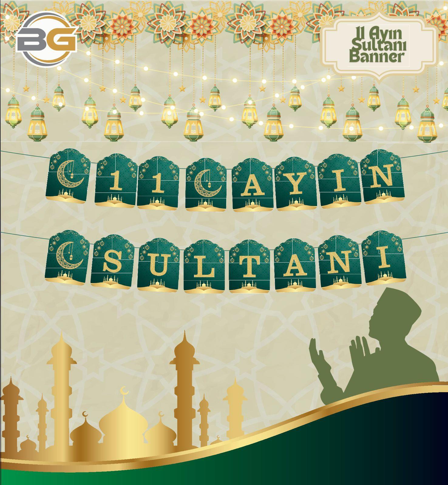 Ramazan Süslemeleri11 Ayın Sultanı Banner