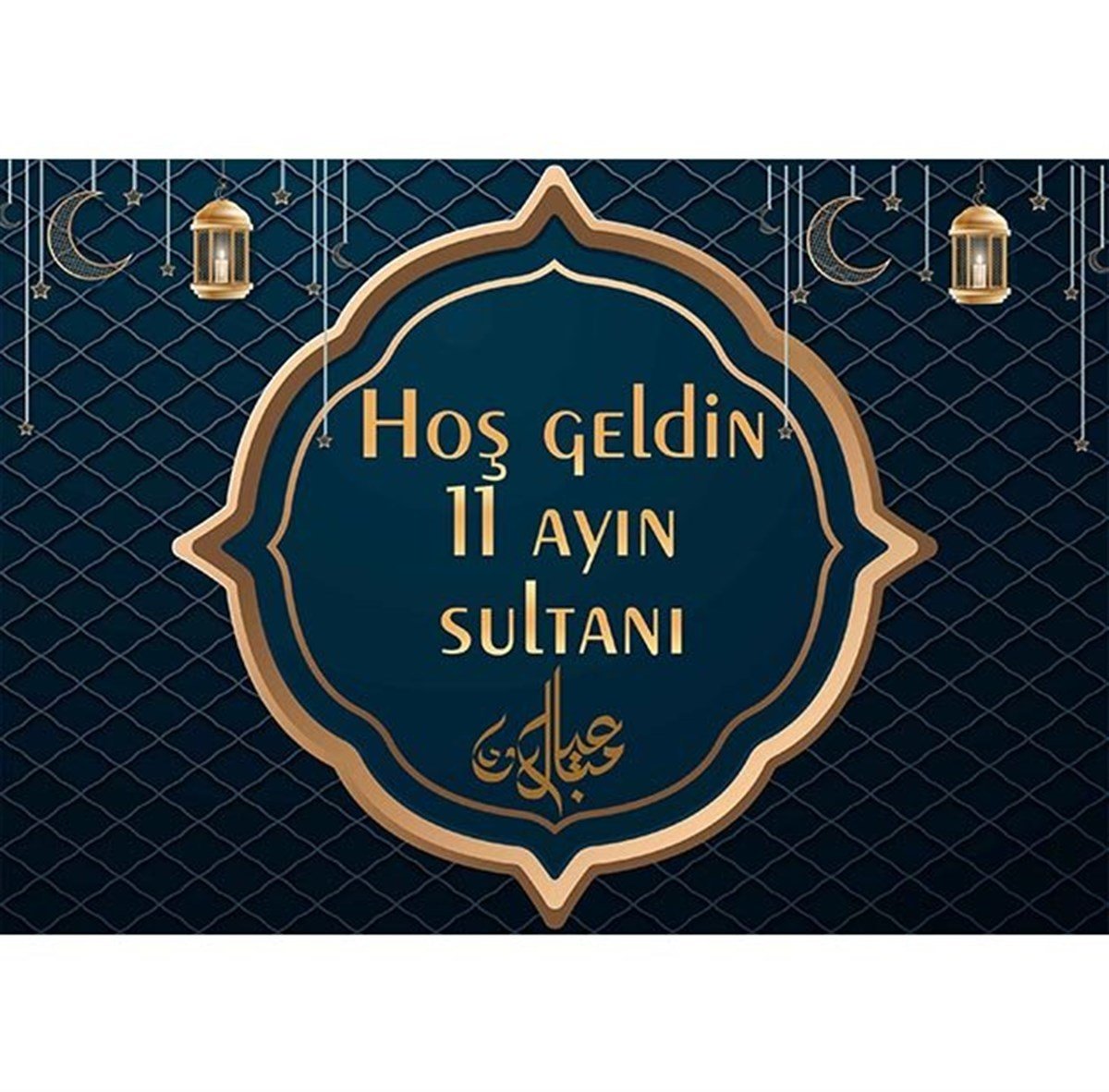 Hoş Geldin 11 Ayın Sultanı Afiş