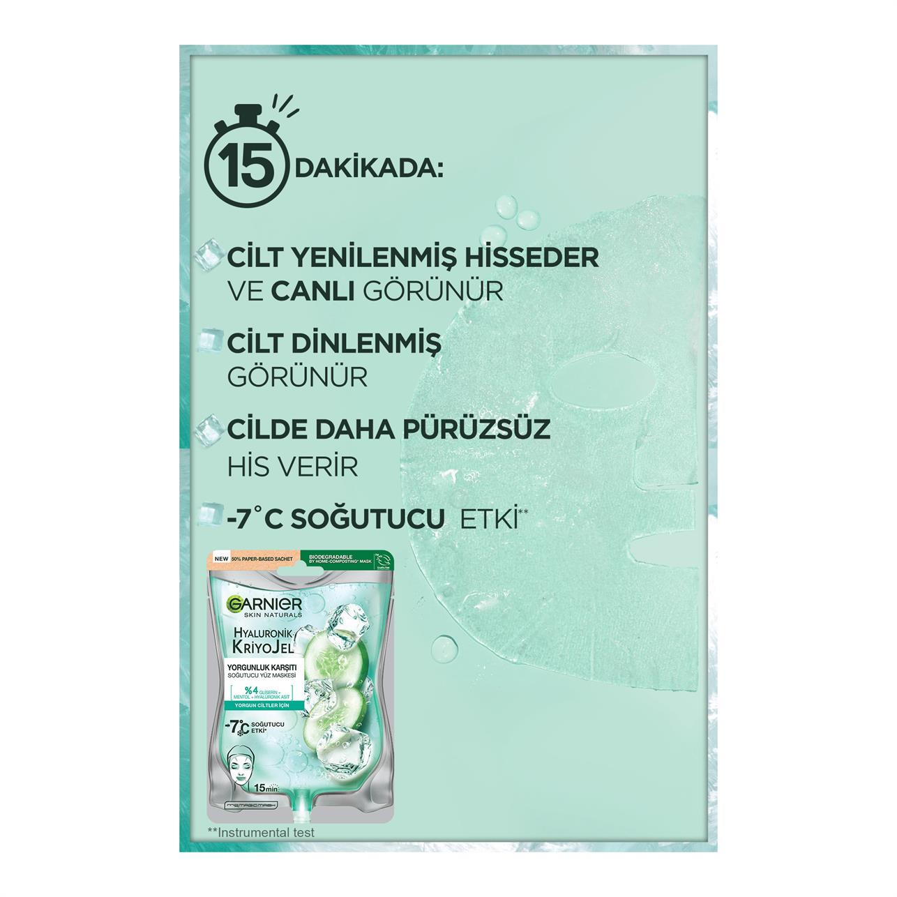 Garnier Hyaluronik Kriyo Jel Yorgunluk Karşıtı Soğutucu Yüz Maskesi
