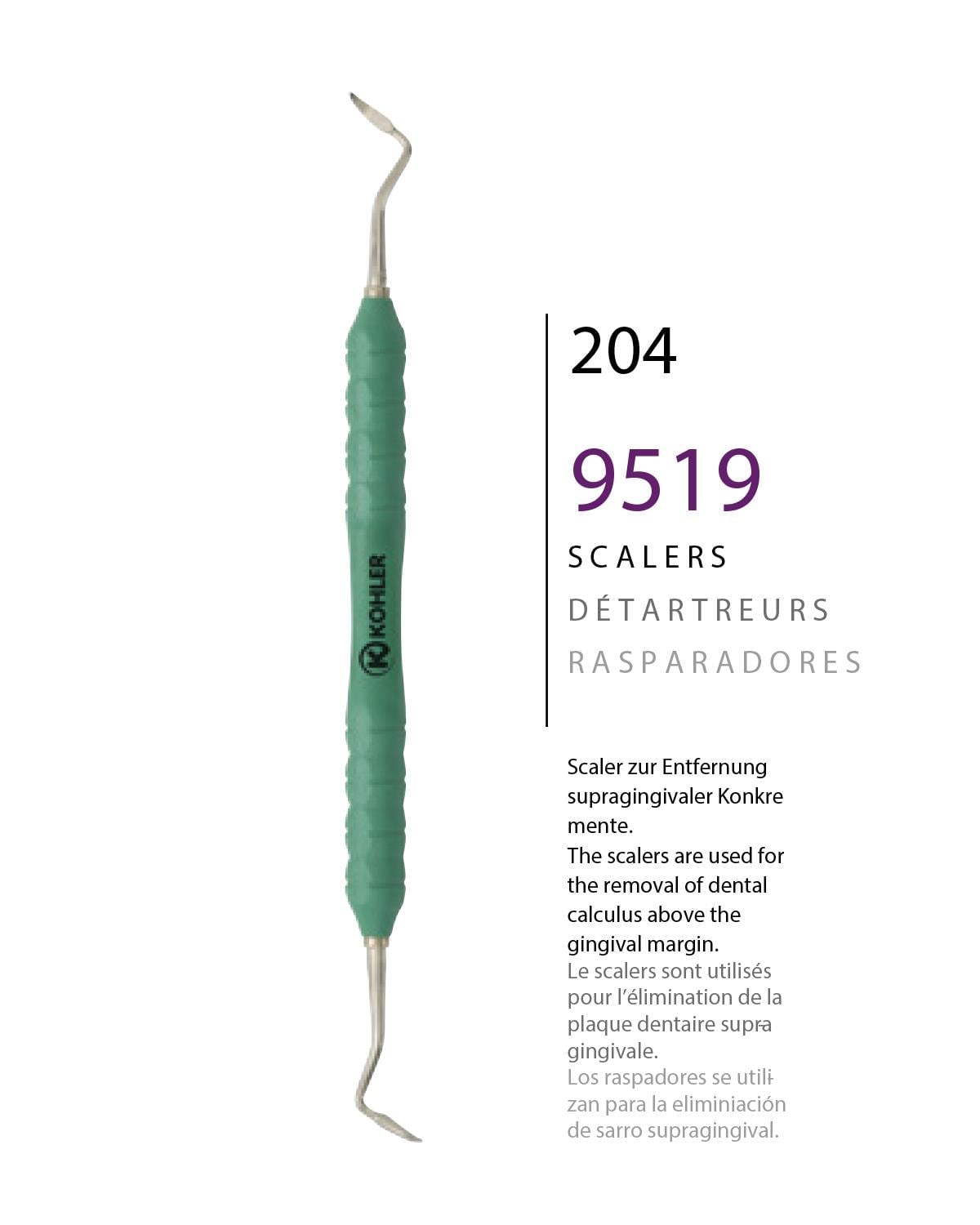 Orak Skaler Küret fig. 204