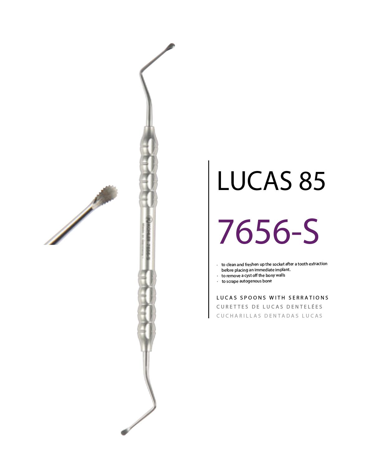 Z Açılı, Lucas Cerrahi Küret LUCAS 85