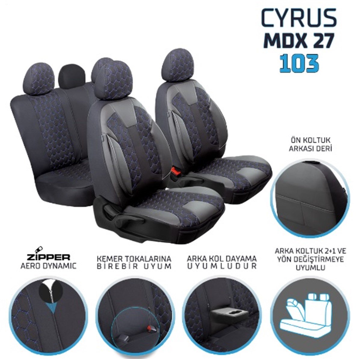  CYRUS OTO KOLTUK KILIFI FERMUARLI SİYAH ; NAKIŞ- MAVİ  MDX27-103