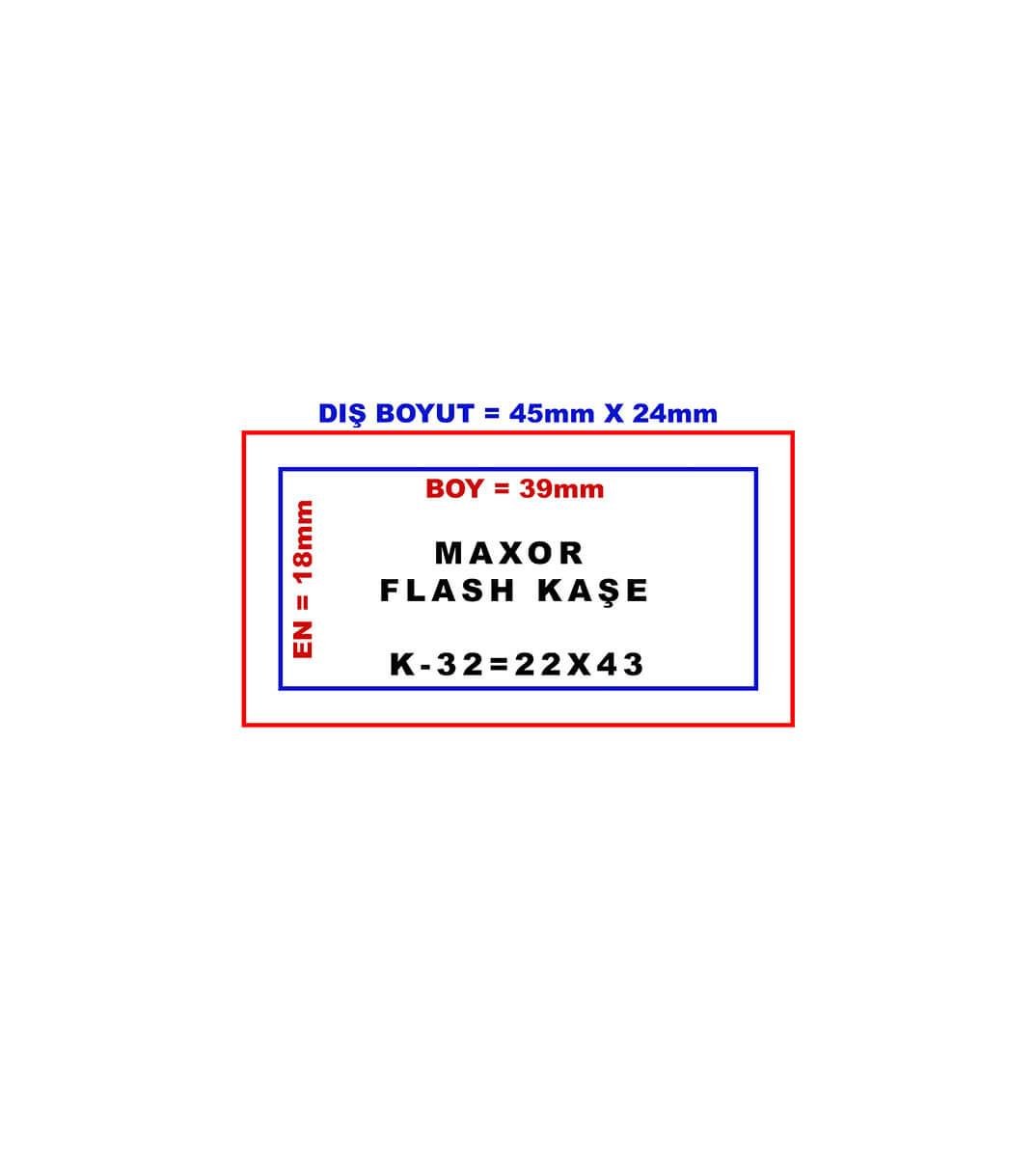 Maxor K-32 22x43 Flash Sistem Kendinden Mürekkepli Kaşe Teknobutik.com'da