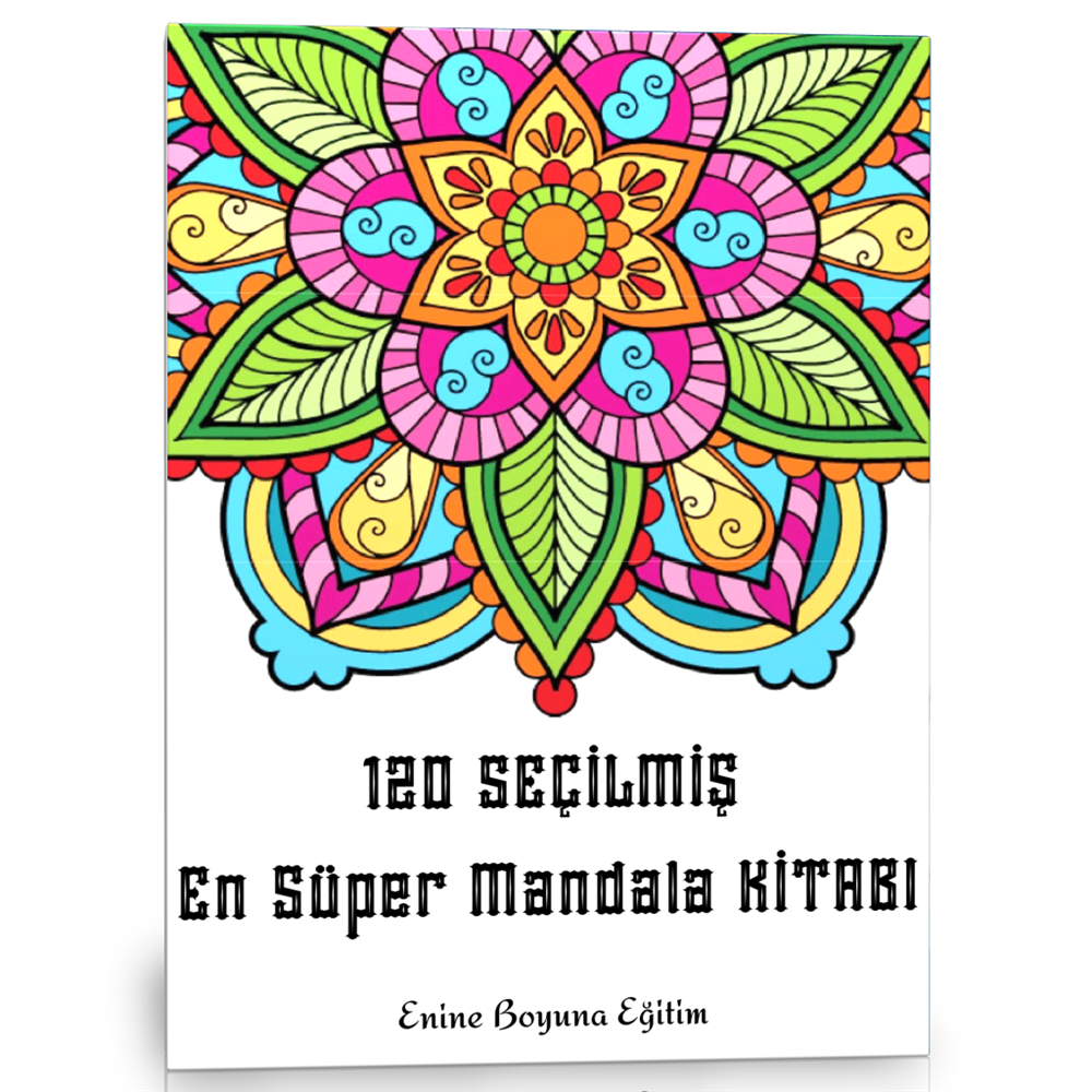 120 Seçilmiş EN SÜPER Mandala Kitabı 