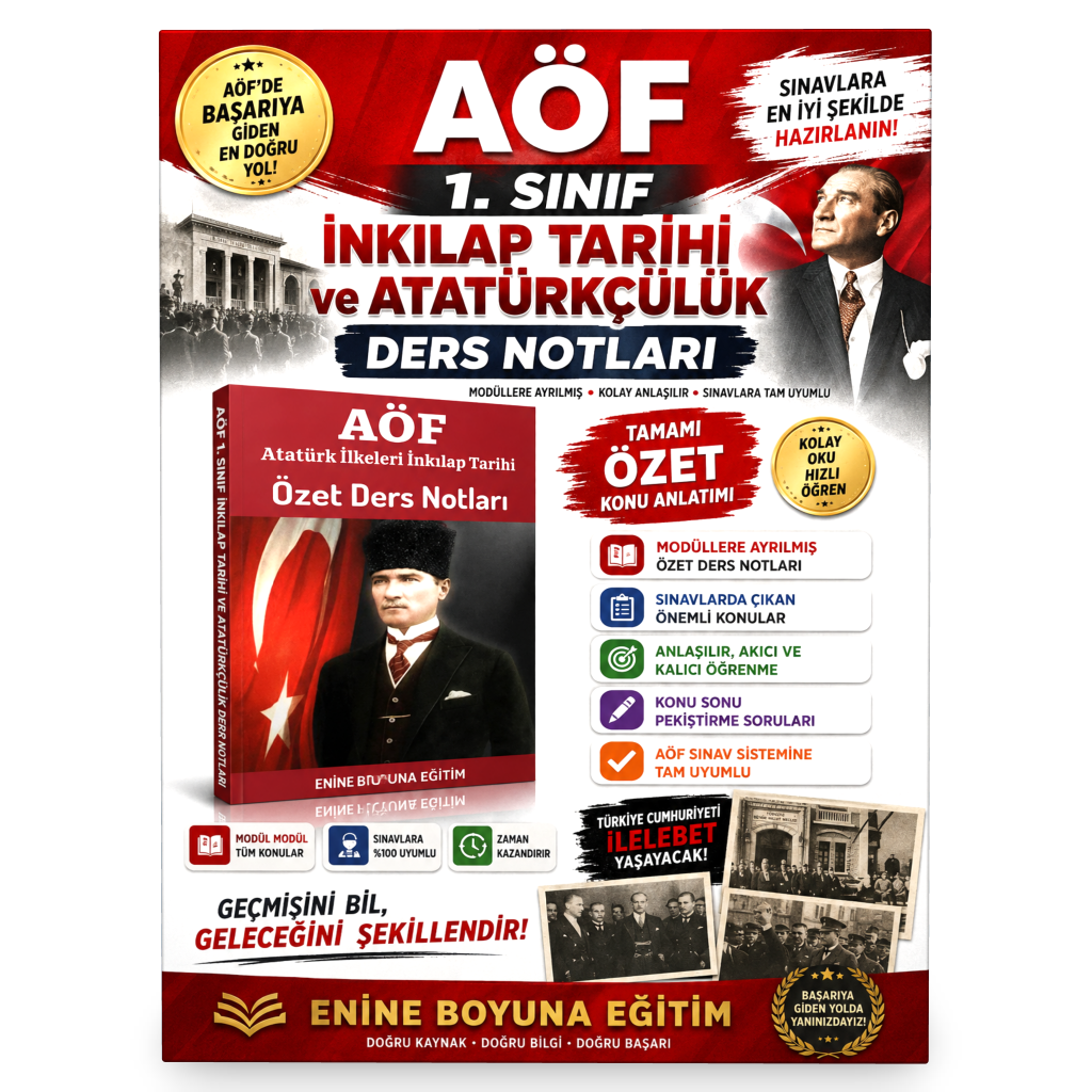 AÖF 1. Sınıf İnkılap Tarihi ve Atatürkçülük Ders Notları