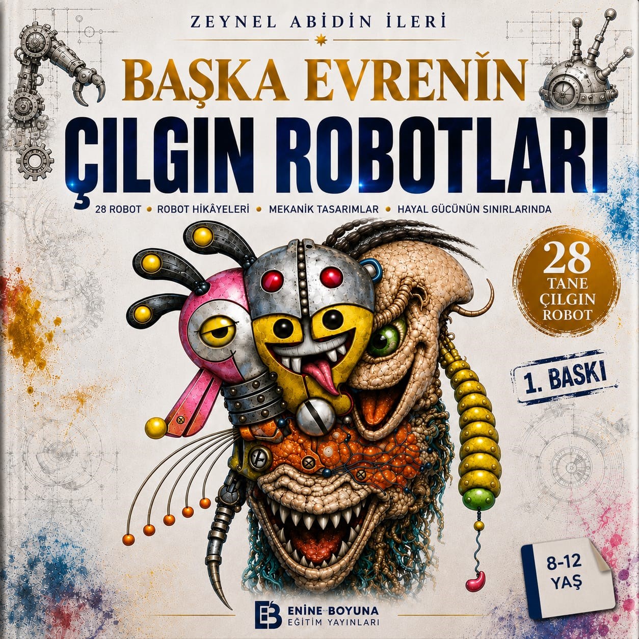Başka Evrenin Çılgın Robotları