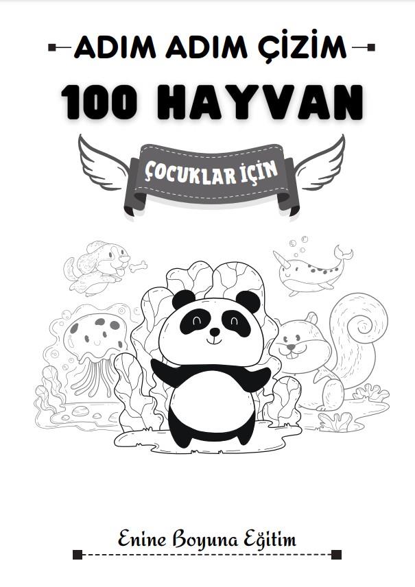 Haydi Çocuklar Adım Adım Resim Çizelim (100 Hayvan Çizimi)
