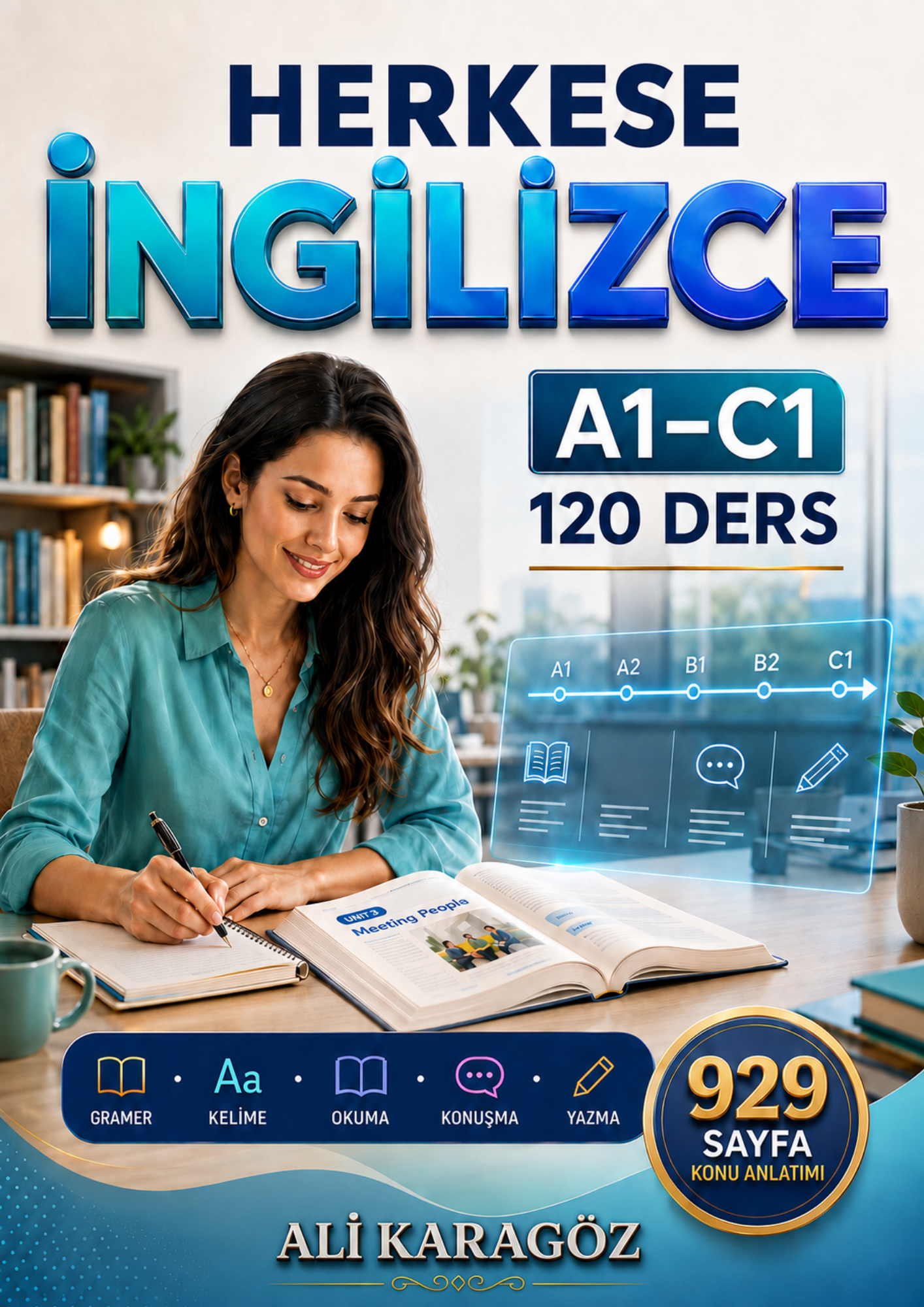 HERKESE İNGİLİZCE A1–C1 | 120 DERS + RENKLİ GÖRSEL KİTAP | TOPLAM 1049 SAYFA