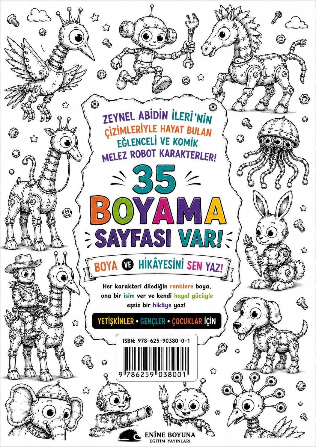 Komik Melez Robotlar – 35 Karakter Boyama Kitabı | Zeynel Abidin İleri | Yetişkinler, Gençler ve Çocuklar İçin