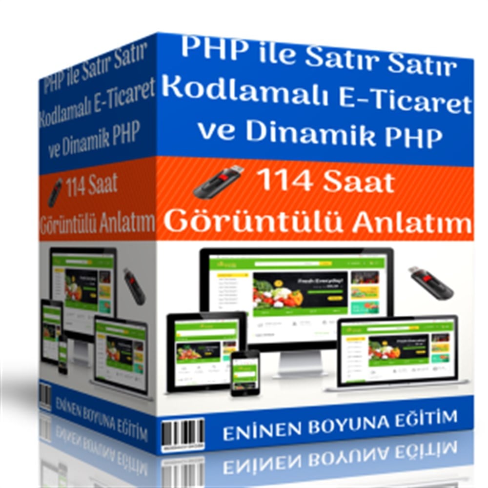 PHP ile Satır Satır Kodlamalı E-Ticaret ve Dinamik PHP