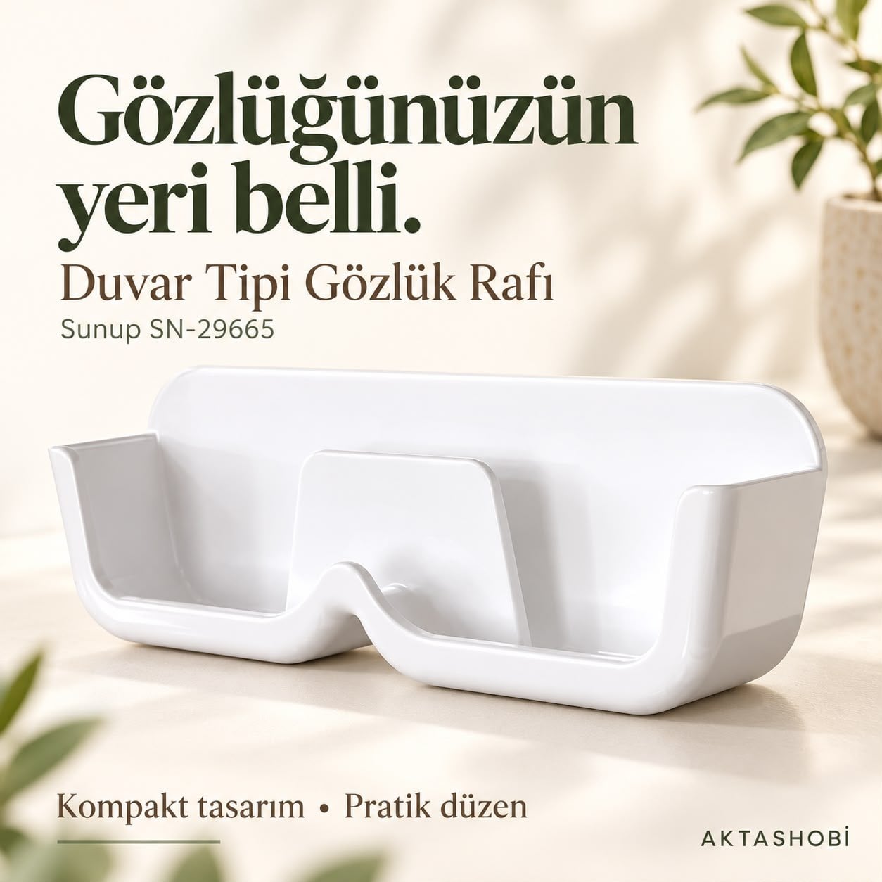 Sunup SN-29665 Duvar Tipi Gözlük Rafı Gözlüğünüz Yanı Başınızda