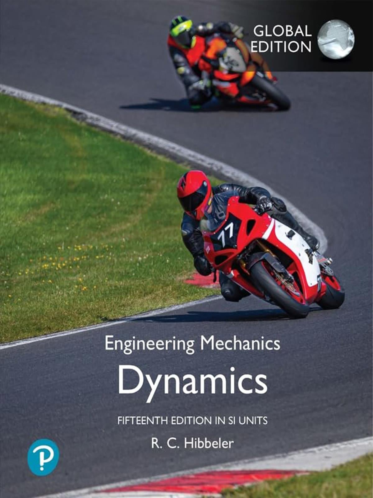 Engineering Mechanics: Dynamics, SI Units, Russell Hibbeler (Book + MyLab Code)