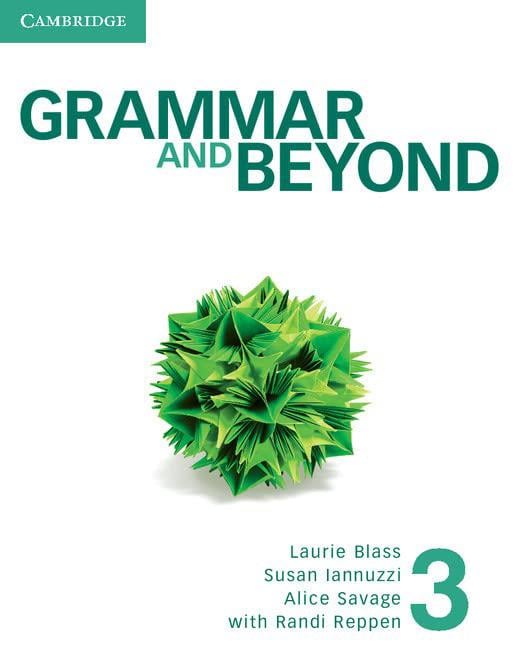 Grammar and Beyond Level 3 Student's Book and Workbook with Online Writing Skills Practice Pack