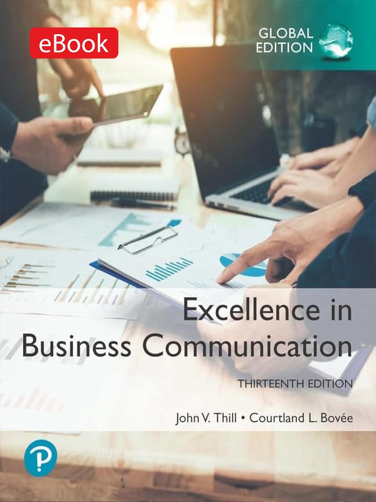 (MyLab Code) Excellence In Business Communication (Kod içinde e-kitap erişimi de mevcuttur.)