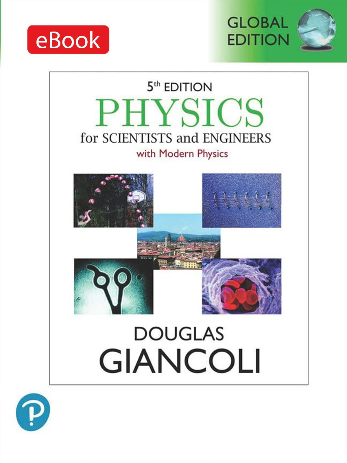 (MyLab Code) Physics for Scientists & Engineers with Modern Physics, 5E, Giancoli  (Kod içinde e-kitap erişimi de mevcuttur.)