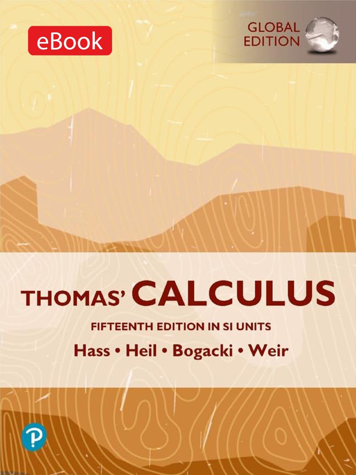 (MyLab Code) Thomas' Calculus, SI Units 15. Edition  (Kod içinde e-kitap erişimi de mevcuttur.) 