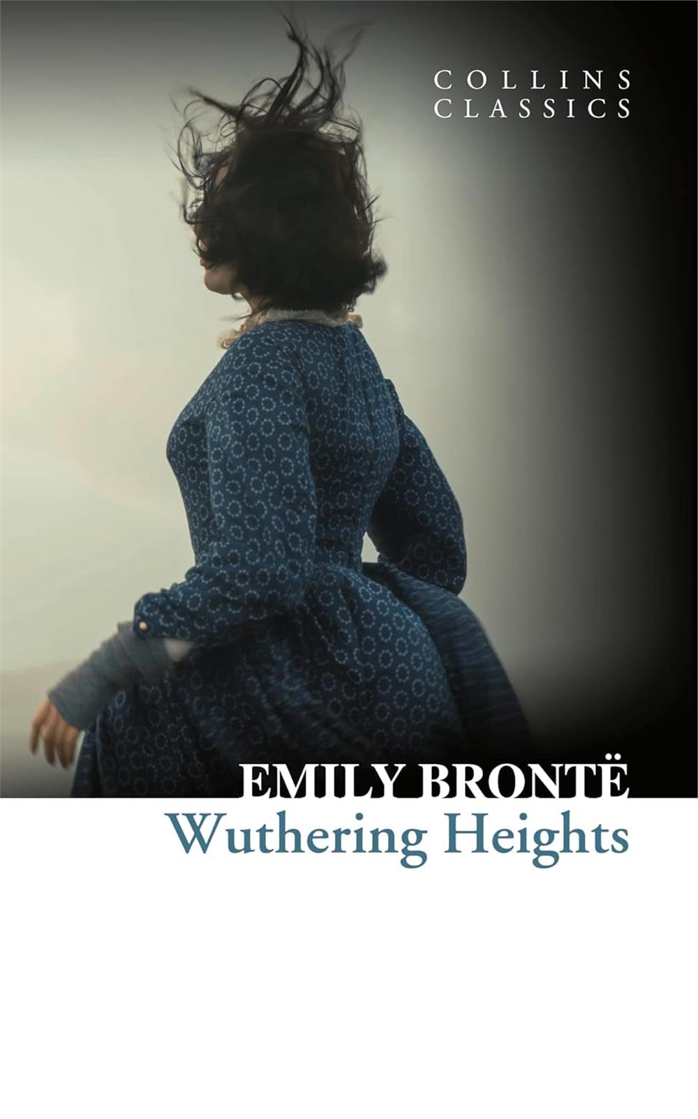 Wuthering Heights (Collins Classics) - Emily Brontë