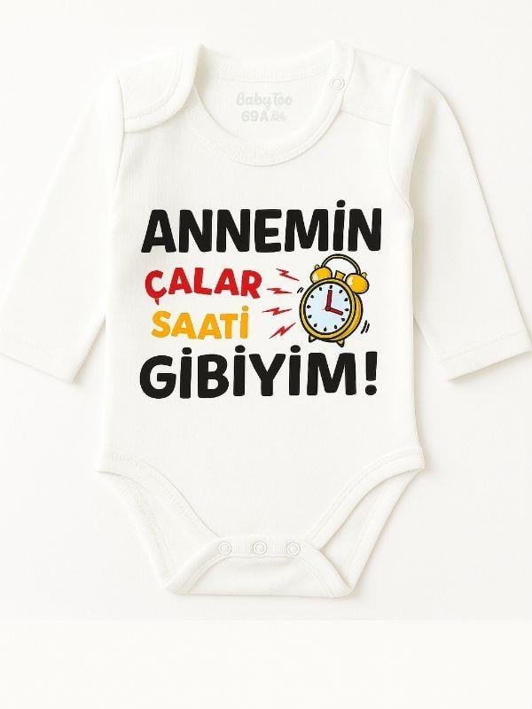 Bebek Annemin Çalar Saati Gibiyim Yazılı Uzun Kollu Body