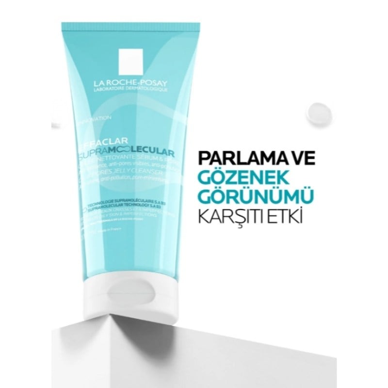 La Roche Posay Effaclar Supramolecular Karma ve Yağlı Ciltler İçin Gözenek Karşıtı Yüz Temizleme Jeli 200 ml