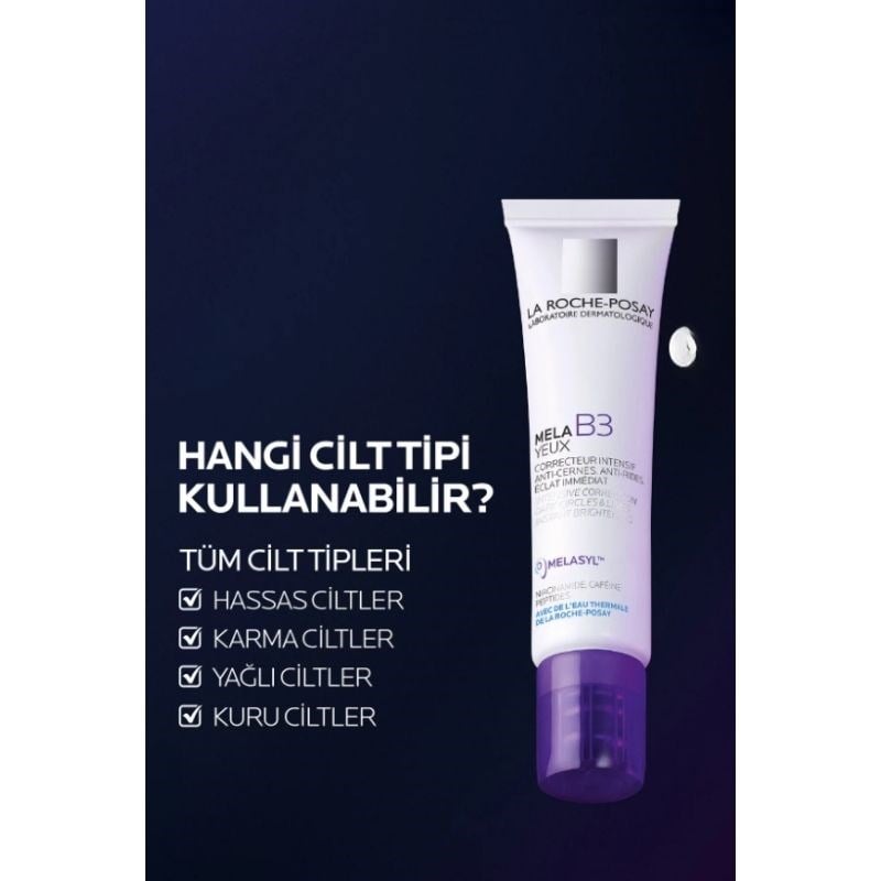 La Roche Posay Mela B3 Yeux Koyu Leke Karşıtı Aydınlatıcı Göz Bakım Kremi 15ML