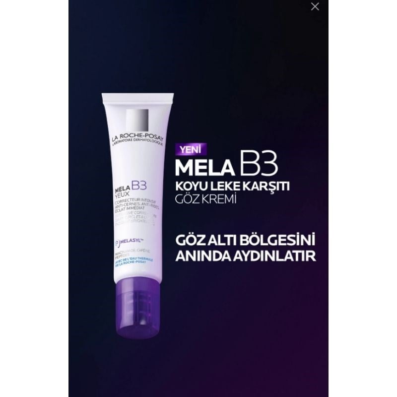 La Roche Posay Mela B3 Yeux Koyu Leke Karşıtı Aydınlatıcı Göz Bakım Kremi 15ML