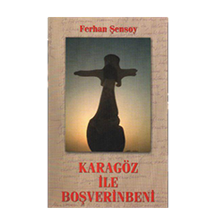 Karagöz ile Boşverinbeni