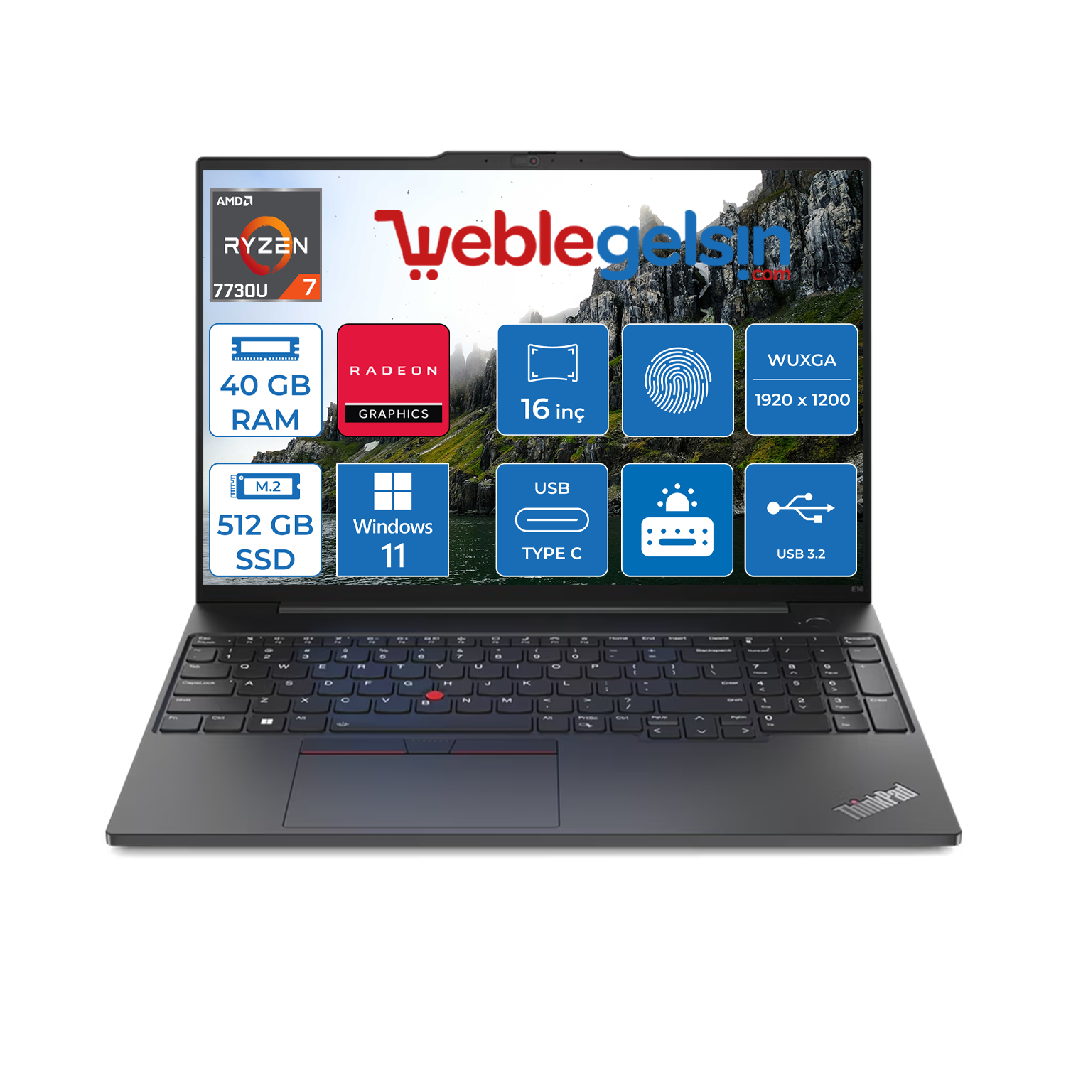 Lenovo Thinkpad E16 Gen1 Amd Ryzen™ 7 7730U 40GB 512GB SSD 16 inç Windows 11 Pro Wuxga IPS Dizüstü Bilgisayar TB21JT0017TX46