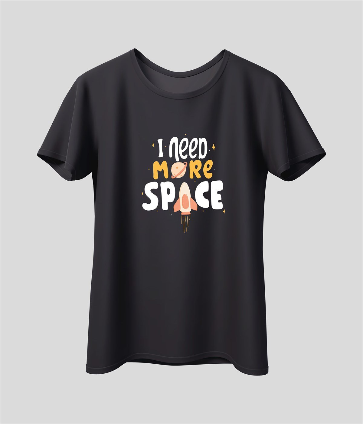 I Need More Space Yazılı Baskılı T-Shirt