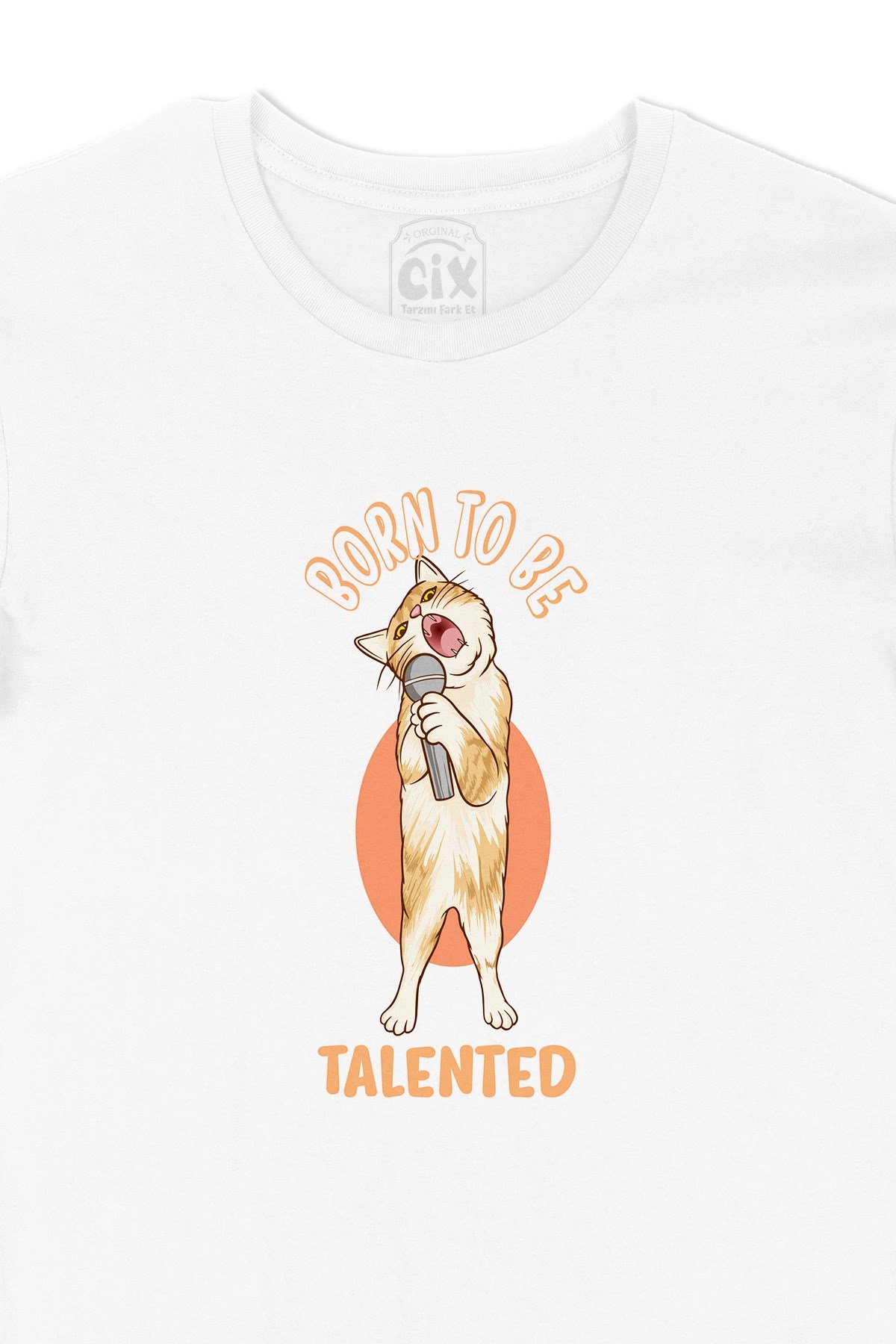 Born To Be Talented Tişört