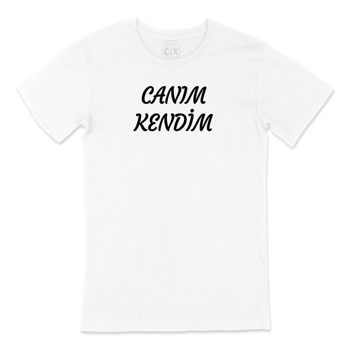 Canım Kendim Tişört