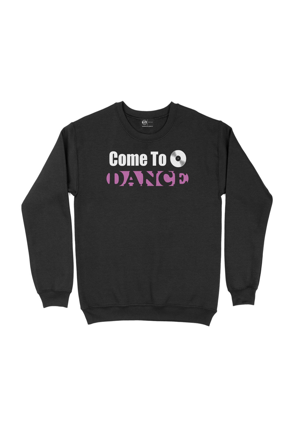 Come To Dance Siyah Sweatshirt