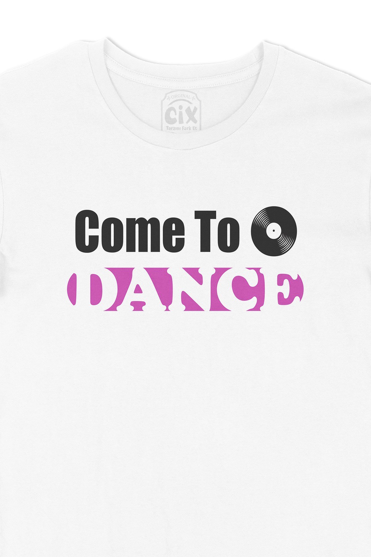 Come To Dance Tişört