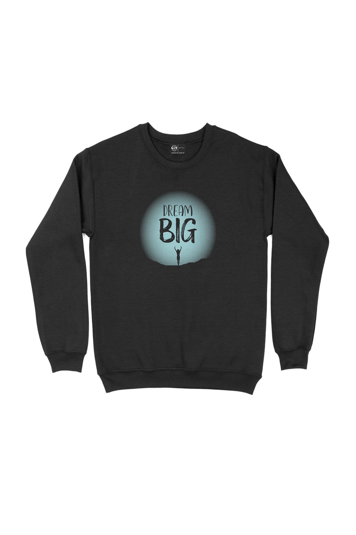 Dream Big Siyah Sweatshirt