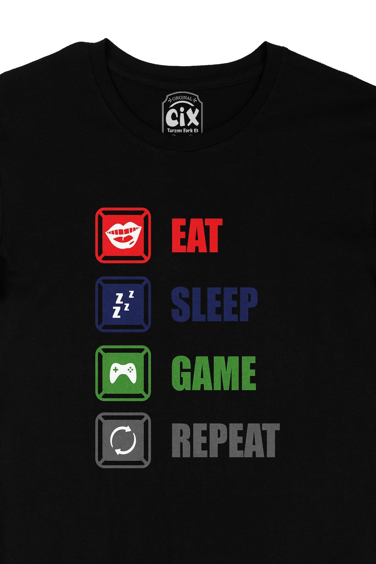 Eat Sleep Game Repeat Siyah Tişört