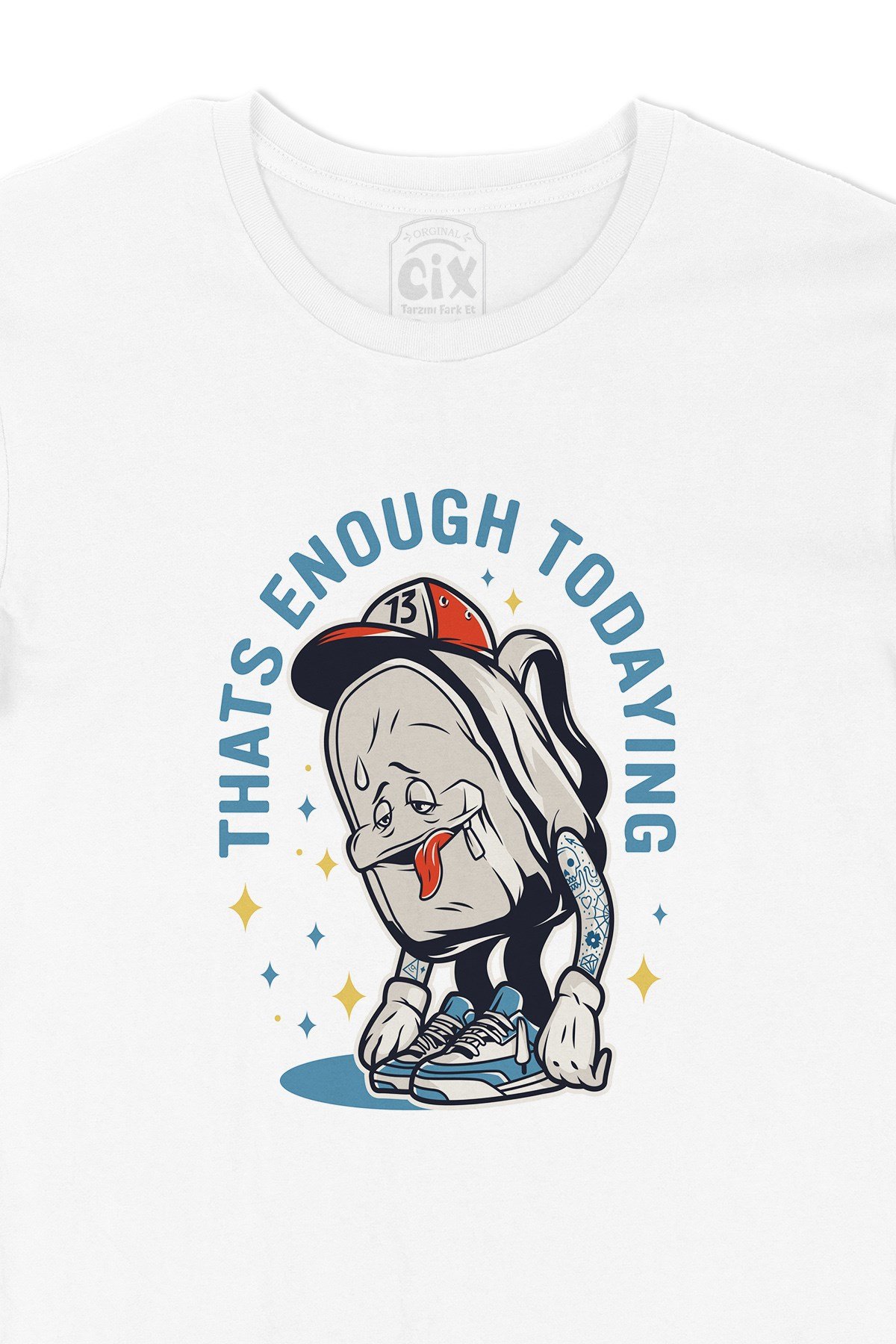 Enough Today Yorgun Tişört