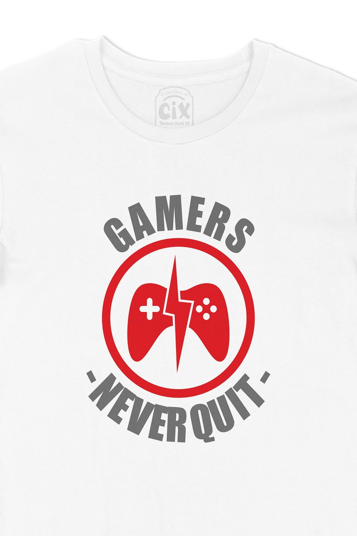 Gamers Never Quit Tişört