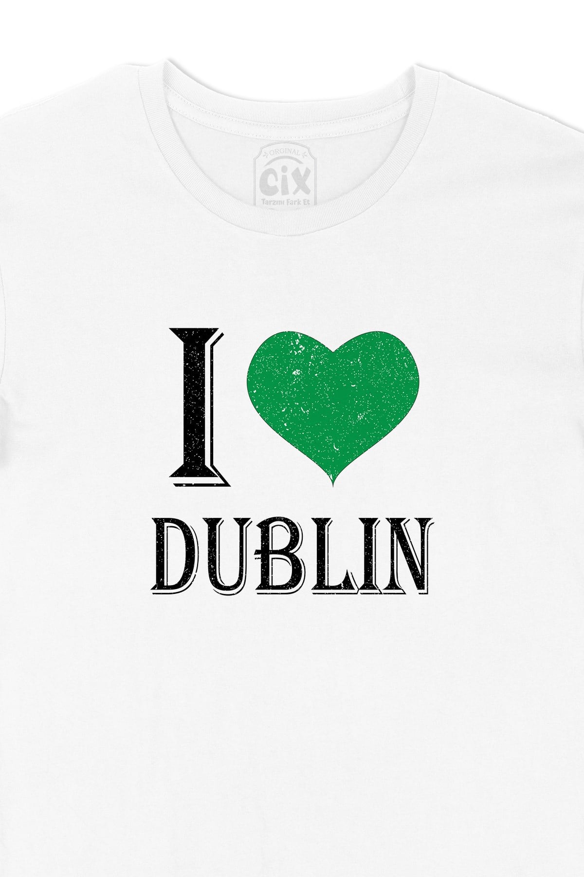 I Love Dublin Tişört