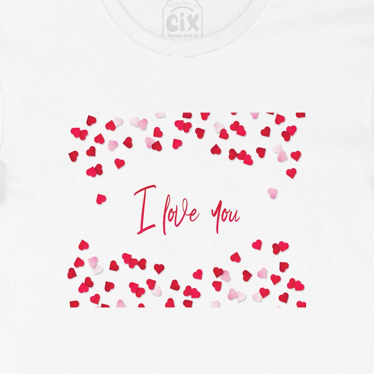 I Love You Kalpli Tişört