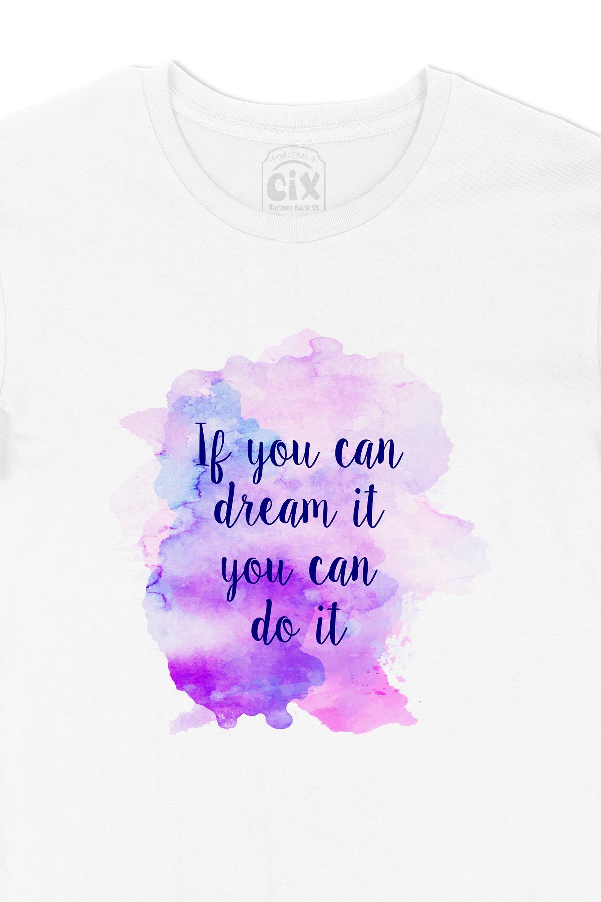 If You Can Dream Tişört