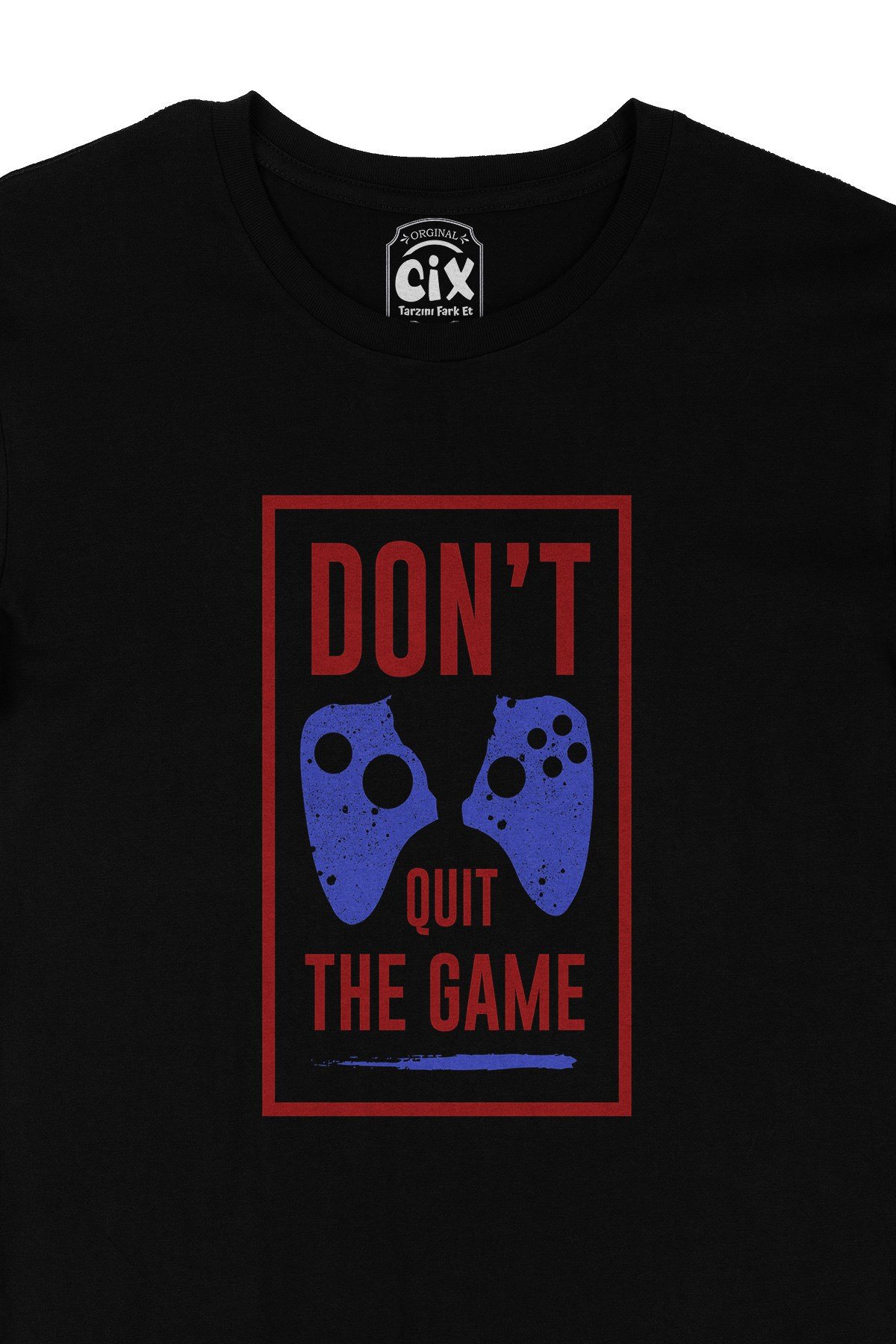 Kırmızı Don't Quit The Game Siyah Tişört