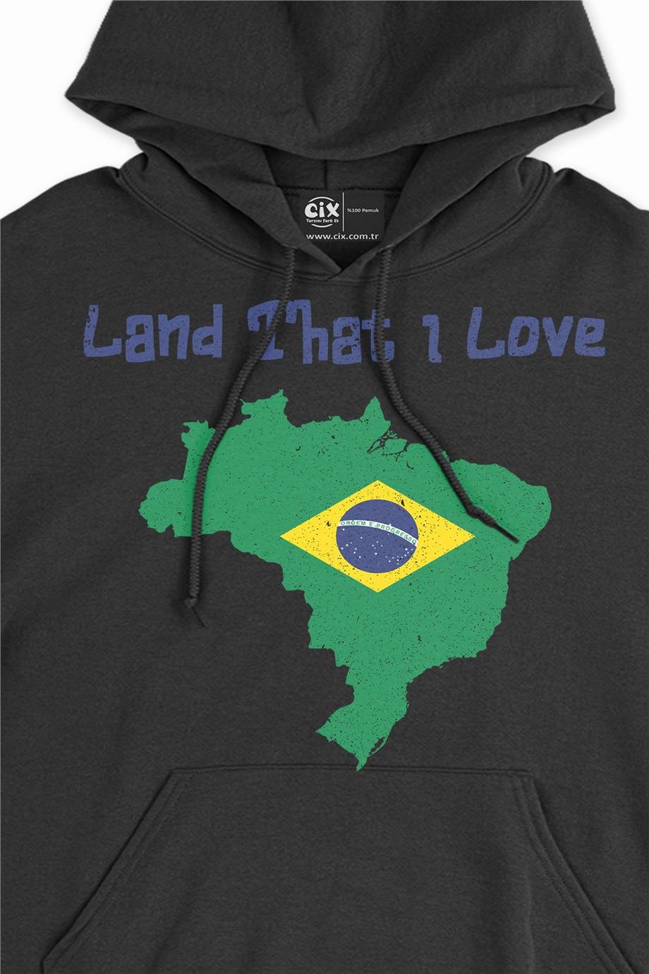 Land That I Love Brezilya Kapşonlu Sweatshirt Hoodie Land That I Love Brezilya Kapşonlu Sweatshirt Hoodie - Ücretsiz Kargo