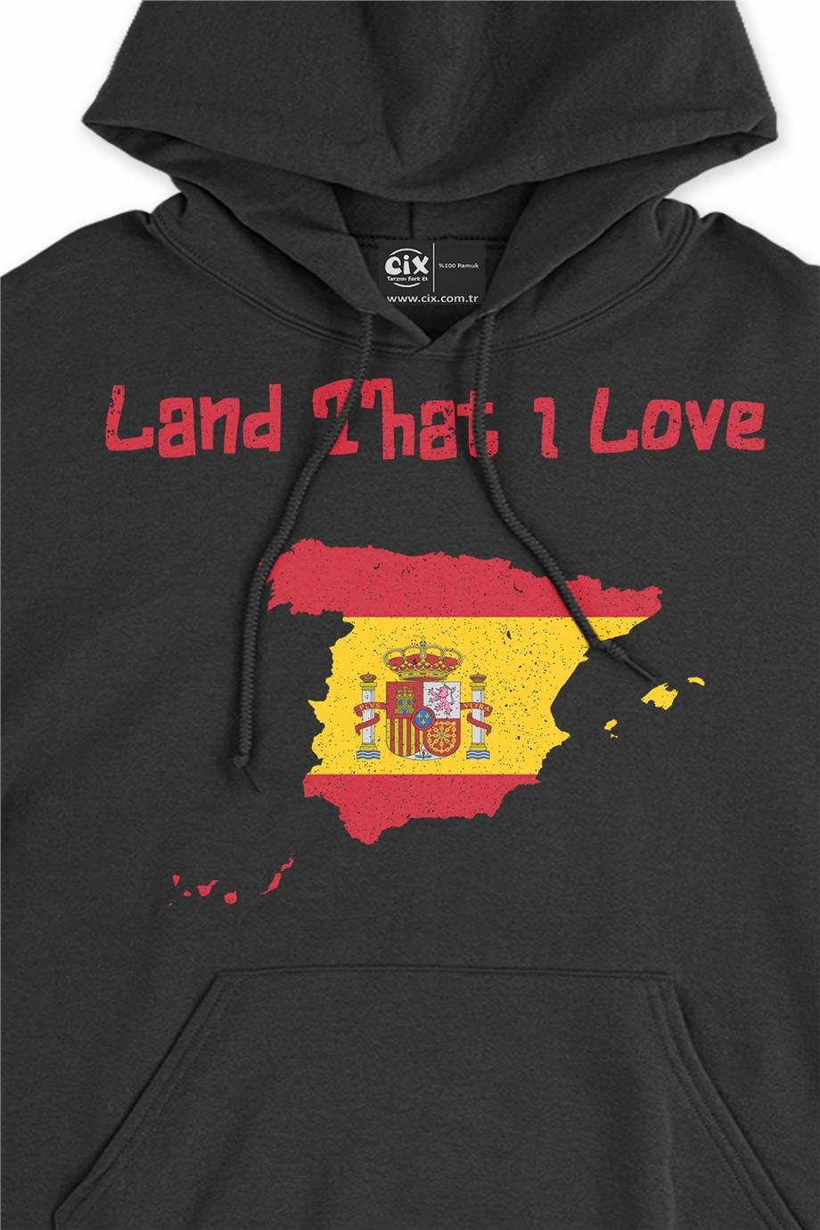 Land That I Love İspanya Kapşonlu Sweatshirt Hoodie Land That I Love İspanya Kapşonlu Sweatshirt Hoodie - Ücretsiz Kargo