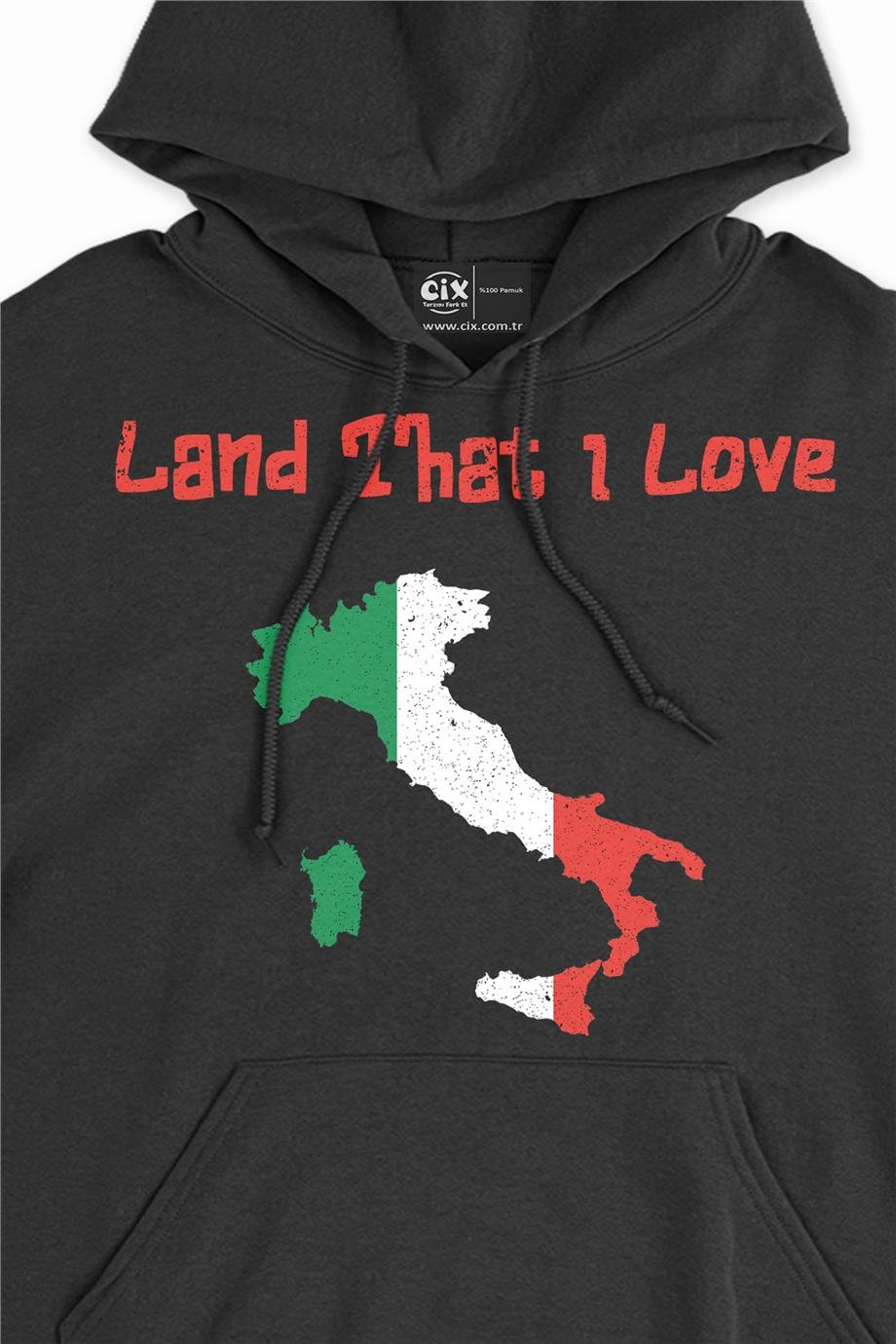 Land That I Love İtalya Kapşonlu Sweatshirt Hoodie Land That I Love İtalya Kapşonlu Sweatshirt Hoodie - Ücretsiz Kargo
